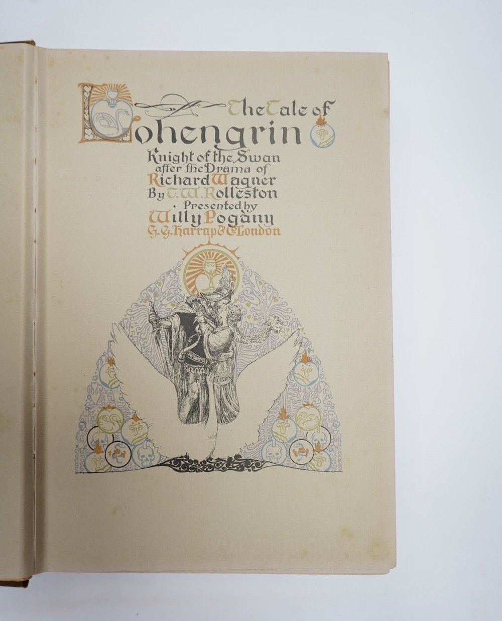 Rolleston, T.W. - The Tale of Lohengrin, Knight of the Swan after the Drama of Richard Wagner ... (illustrations) presented by Willy Pogany. 9 prelim. pages coloured pictorial / decorated (including half and title), 8 co